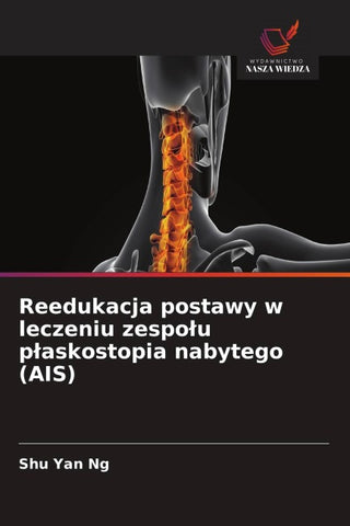 Reedukacja postawy w leczeniu zespo¿u p¿askostopia nabytego (AIS)