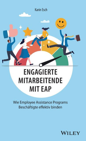 Engagierte Mitarbeitende mit EAP