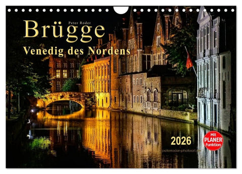Brügge - Venedig des Nordens (Wandkalender 2026 DIN A4 quer), CALVENDO Monatskalender