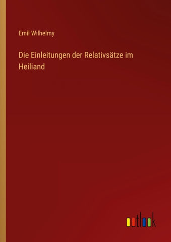 Die Einleitungen der Relativsätze im Heiliand