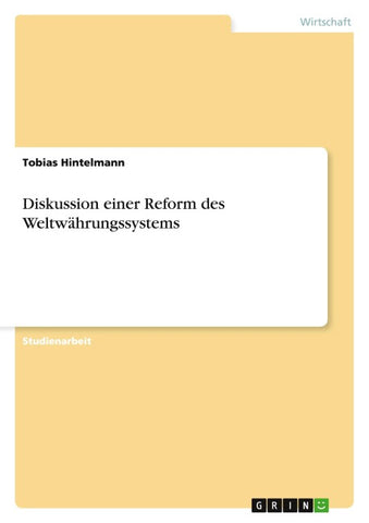 Diskussion einer Reform des Weltwährungssystems