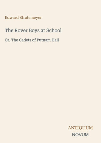 The Rover Boys at School