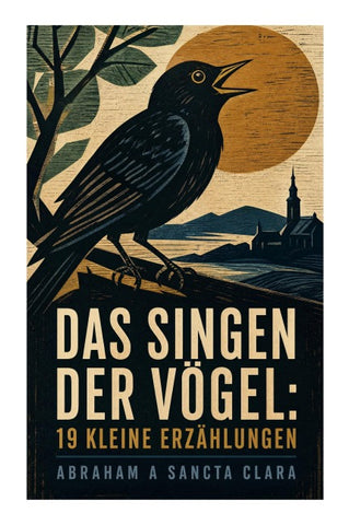 Das Singen der Vögel: 19 kleine Erzählungen