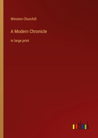 A Modern Chronicle