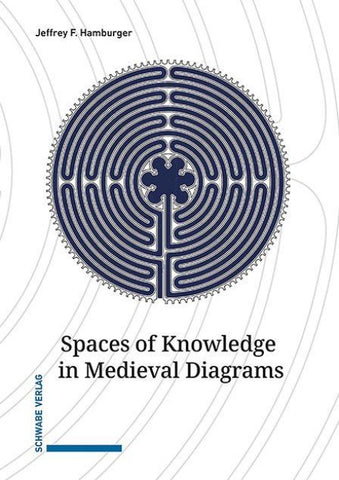 Spaces of Knowledge in Medieval Diagrams
