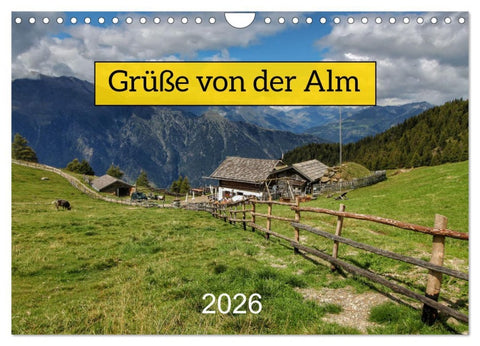 Grüße von der Alm (Wandkalender 2026 DIN A4 quer), CALVENDO Monatskalender