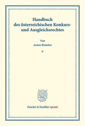 Handbuch des österreichischen Konkurs- und Ausgleichsrechtes.