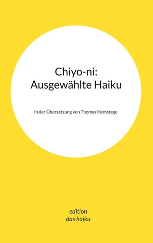 Chiyo-ni: Ausgewählte Haiku
