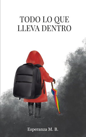 Todo lo que lleva dentro