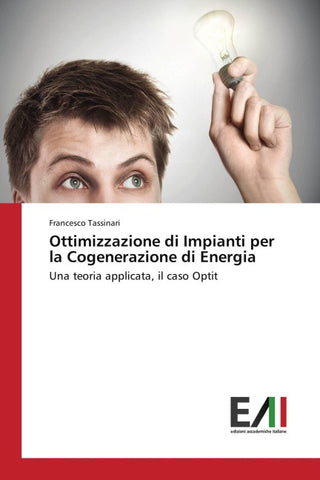 Ottimizzazione di Impianti per la Cogenerazione di Energia