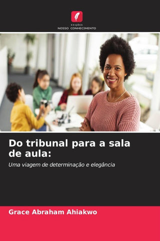 Do tribunal para a sala de aula:
