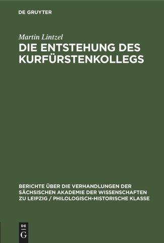 Die Entstehung des Kurfürstenkollegs