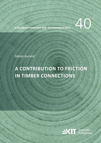 A Contribution to Friction in Timber Connections
