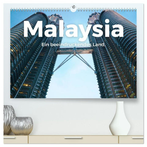 Malaysia - Ein beeindruckendes Land. (hochwertiger Premium Wandkalender 2027 DIN A2 quer), Kunstdruck in Hochglanz