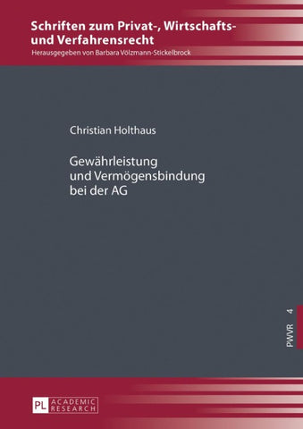 Gewährleistung und Vermögensbindung bei der AG