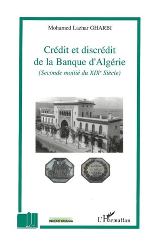 Crédit et discrédit de la Banque d'Algérie