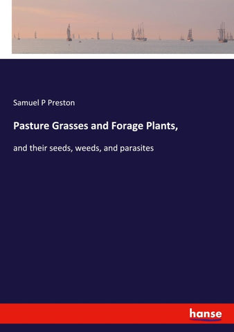 Pasture Grasses and Forage Plants,