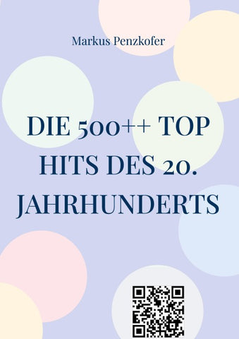 Die 500++ Top Hits des 20. Jahrhunderts