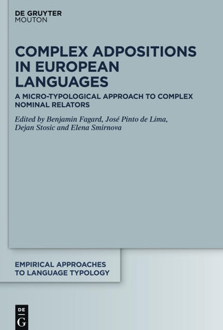 Complex Adpositions in European Languages
