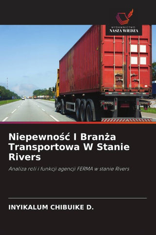 Niepewno¿¿ I Bran¿a Transportowa W Stanie Rivers