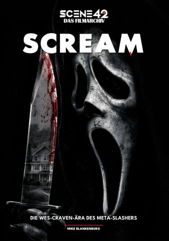 Scream – Die Wes-Craven-Ära des Meta-Slashers (Scene 42-Das Filmarchiv)