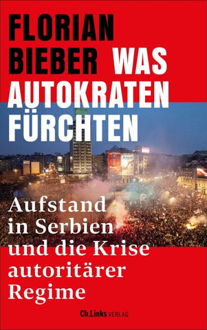 Was Autokraten fürchten