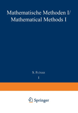 Mathematische Methoden I / Mathematical Methods I