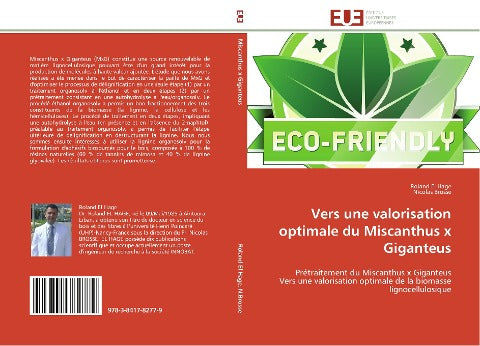 Vers une valorisation optimale du Miscanthus x Giganteus