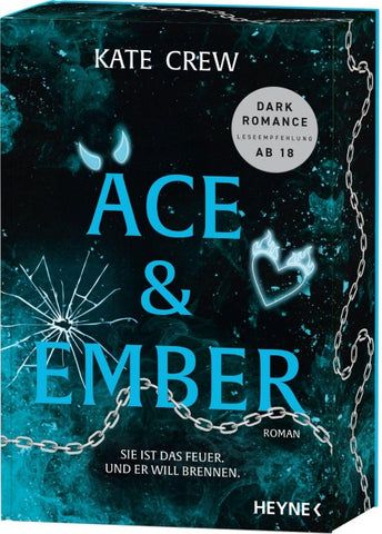 Ace & Ember - Sie ist das Feuer. Und er will brennen.