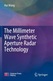 The Millimeter Wave Synthetic Aperture Radar Technology