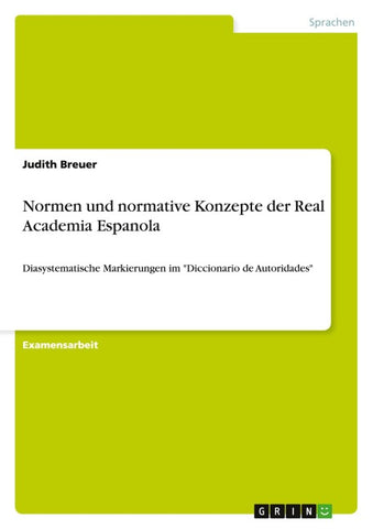 Normen und normative Konzepte der Real Academia Espanola