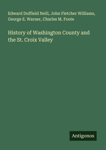 History of Washington County and the St. Croix Valley