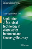 Application of Microbial Technology in Wastewater Treatment and Bioenergy Recovery