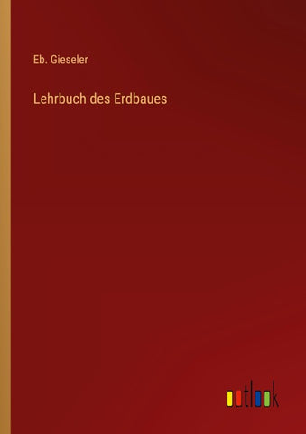 Lehrbuch des Erdbaues