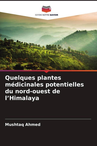 Quelques plantes médicinales potentielles du nord-ouest de l'Himalaya