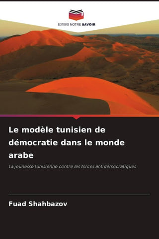 Le modèle tunisien de démocratie dans le monde arabe