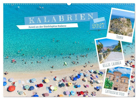Kalabrien - Juwel an der Stiefelspitze Italiens (Wandkalender 2027 DIN A2 quer), CALVENDO Monatskalender