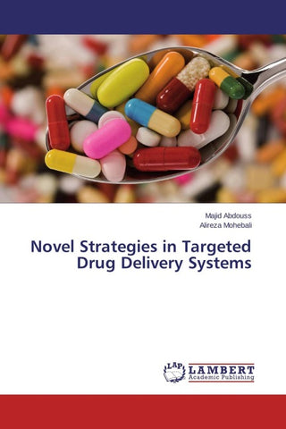 Novel Strategies in Targeted Drug Delivery Systems