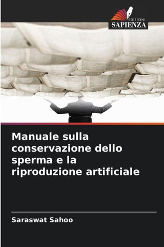 Manuale sulla conservazione dello sperma e la riproduzione artificiale