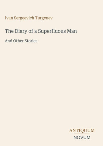 The Diary of a Superfluous Man