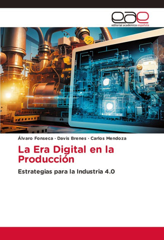 La Era Digital en la Producción