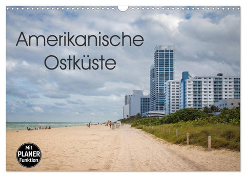 Amerikanische Ostküste (Wandkalender 2027 DIN A3 quer), CALVENDO Monatskalender