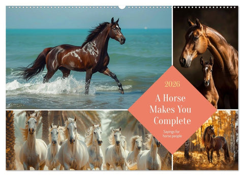 A Horse Makes You Complete (Wall Calendar 2026 DIN A2 landscape), CALVENDO 12 Month Wall Calendar