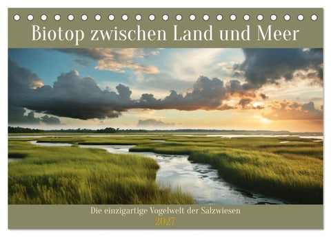 Biotop zwischen Land und Meer (Tischkalender 2027 DIN A5 quer), CALVENDO Monatskalender