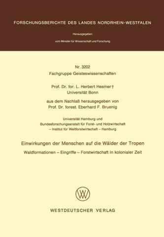 Einwirkungen der Menschen auf die Wälder der Tropen