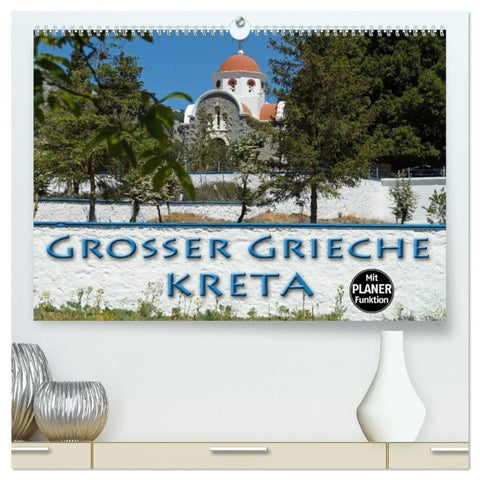 Großer Grieche Kreta (hochwertiger Premium Wandkalender 2027 DIN A2 quer), Kunstdruck in Hochglanz