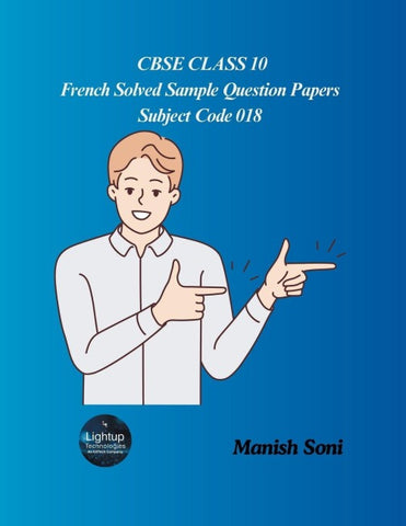 CBSE Class 10 French Solved Sample Question Papers Subject Code 018
