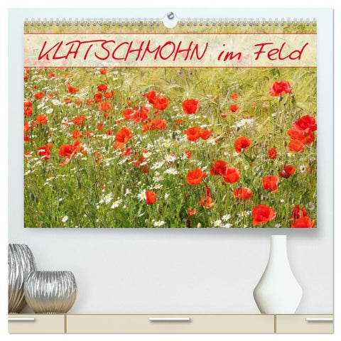 Klatschmohn im Feld (hochwertiger Premium Wandkalender 2027 DIN A2 quer), Kunstdruck in Hochglanz