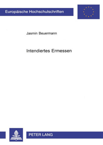 Intendiertes Ermessen