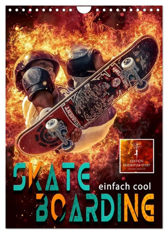 Skateboarding - einfach cool (Wandkalender 2027 DIN A4 hoch), CALVENDO Monatskalender